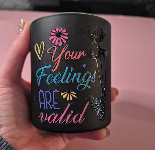 Candle- Feelings are valid
